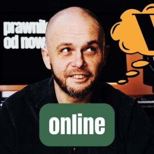 Prawnik od nowa V - online (kurs online)